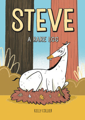 Cover Image for Steve, a Rare Egg -- Kelly Collier, Hardcover