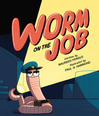 Cover Image for Worm on the Job -- Maureen Fergus, Hardcover