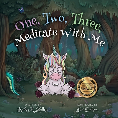 Cover Image for One, Two, Three, Meditate With Me -- Kathy M. Kelley, Paperback