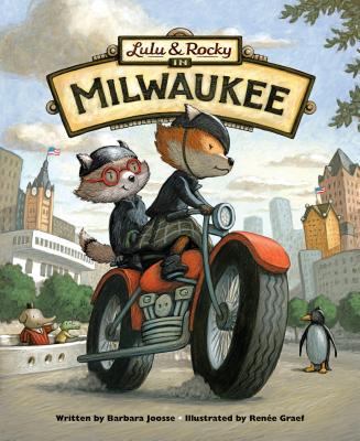 Cover Image for Lulu & Rocky in Milwaukee -- Barbara Joosse, Hardcover