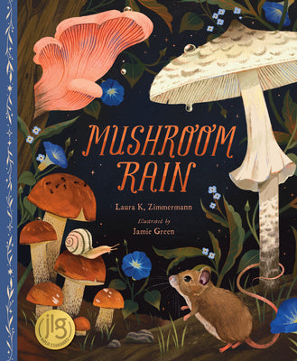 Cover Image for Mushroom Rain -- Laura K. Zimmermann, Hardcover