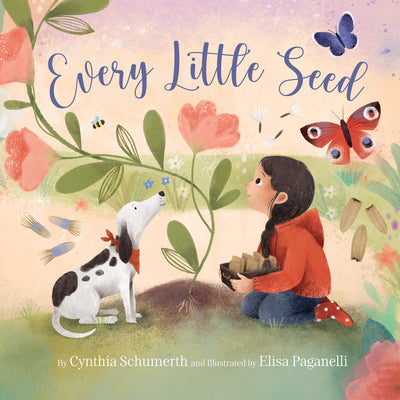 Cover Image for Every Little Seed -- Cynthia Schumerth, Hardcover