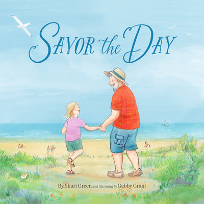 Cover Image for Savor the Day -- Shari Green, Hardcover
