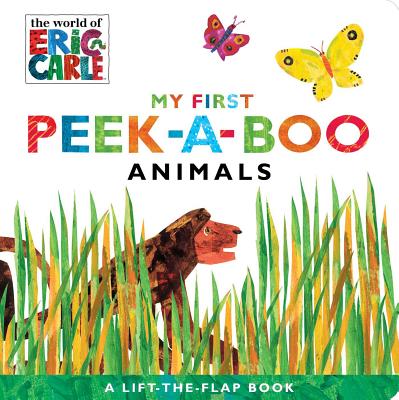 Cover Image for My First Peek-A-Boo Animals -- Eric Carle, Board Books