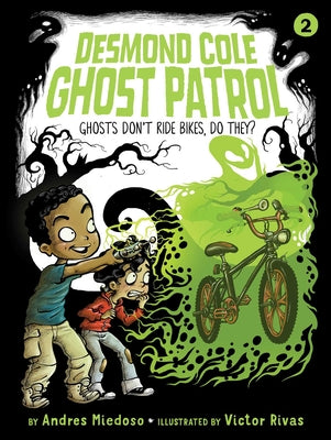 Cover Image for Ghosts Don't Ride Bikes, Do They? -- Andres Miedoso, Paperback