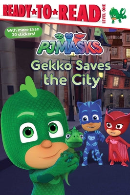 Cover Image for Gekko Saves the City: Ready-To-Read Level 1 -- May Nakamura, Paperback