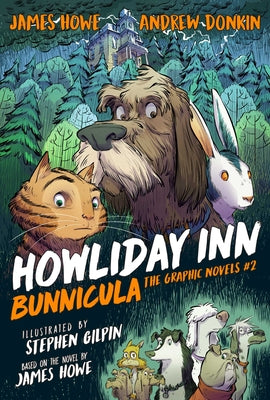 Cover Image for Howliday Inn the Graphic Novel -- James Howe, Hardcover
