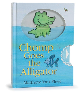 Cover Image for Chomp Goes the Alligator -- Matthew Van Fleet, Hardcover