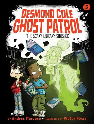 Cover Image for The Scary Library Shusher -- Andres Miedoso, Paperback