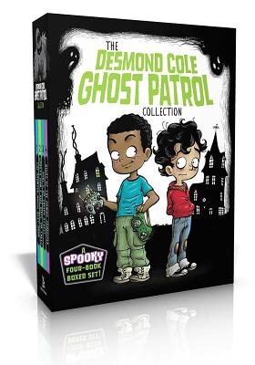 Cover Image for The Desmond Cole Ghost Patrol Collection (Boxed Set): The Haunted House Next Door; Ghosts Don't Ride Bikes, Do They?; Surf's Up, Creepy Stuff!; Night -- Andres Miedoso, Boxed Set