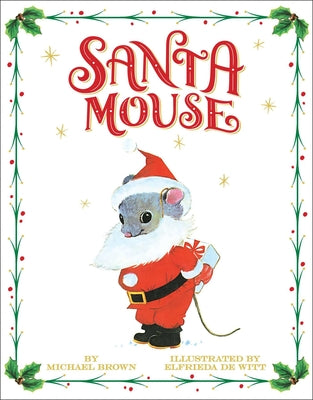 Cover Image for Santa Mouse -- Michael Brown, Hardcover