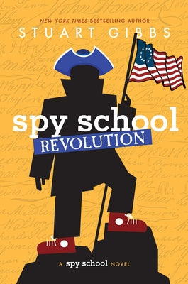 Cover Image for Spy School Revolution -- Stuart Gibbs, Hardcover