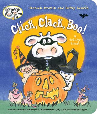 Cover Image for Click, Clack, Boo!: A Tricky Treat -- Doreen Cronin, Board Books