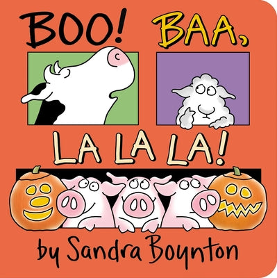 Cover Image for Boo! Baa, La La La! -- Sandra Boynton, Board Books