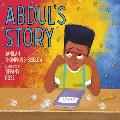 Cover Image for Abdul's Story -- Jamilah Thompkins-Bigelow, Hardcover
