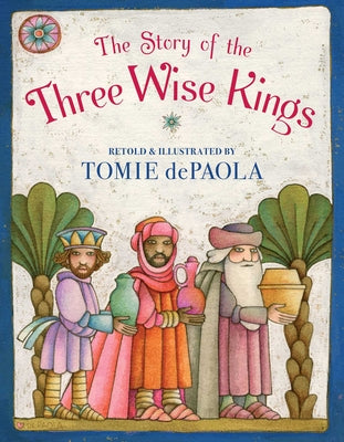 Cover Image for The Story of the Three Wise Kings -- Tomie dePaola, Hardcover