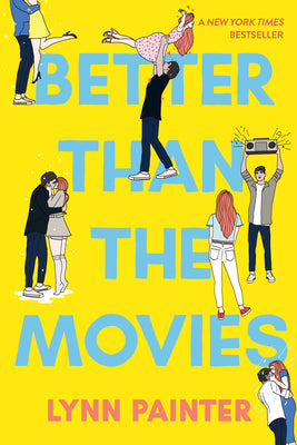 Cover Image for Better Than the Movies -- Lynn Painter, Paperback