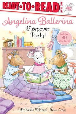 Cover Image for Sleepover Party!: Ready-To-Read Level 1 -- Katharine Holabird, Paperback