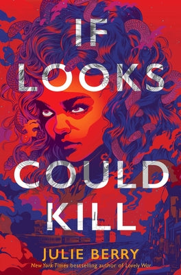 Cover Image for If Looks Could Kill -- Julie Berry, Hardcover