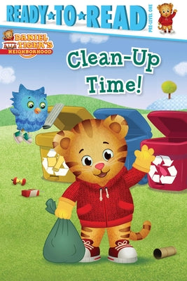Cover Image for Clean-Up Time!: Ready-To-Read Pre-Level 1 -- Patty Michaels, Paperback