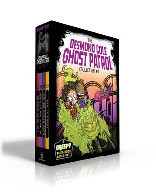 Cover Image for The Desmond Cole Ghost Patrol Collection #3 (Boxed Set): Now Museum, Now You Don't; Ghouls Just Want to Have Fun; Escape from the Roller Ghoster; Bewa -- Andres Miedoso, Paperback
