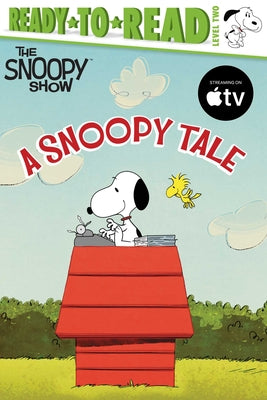 Cover Image for A Snoopy Tale: Ready-To-Read Level 2 -- Charles M. Schulz, Paperback