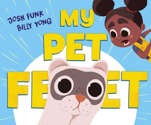 Cover Image for My Pet Feet -- Josh Funk, Hardcover