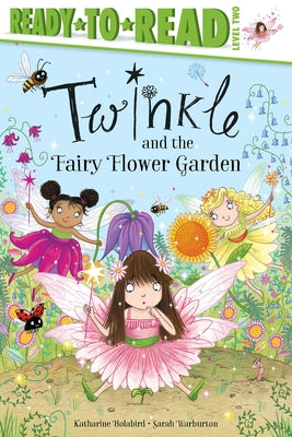 Cover Image for Twinkle and the Fairy Flower Garden -- Katharine Holabird, Paperback