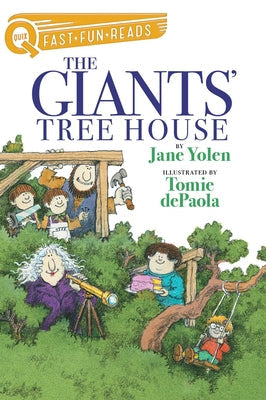 The Giants' Tree House: A Quix Book -- Jane Yolen, Hardcover
