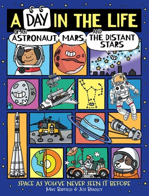 Cover Image for A Day in the Life of an Astronaut, Mars, and the Distant Stars -- Mike Barfield, Hardcover