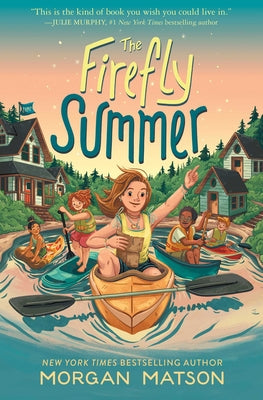 Cover Image for The Firefly Summer -- Morgan Matson, Hardcover