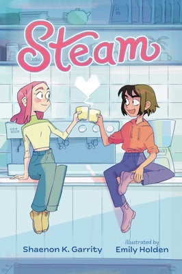 Cover Image for Steam -- Shaenon K. Garrity, Hardcover