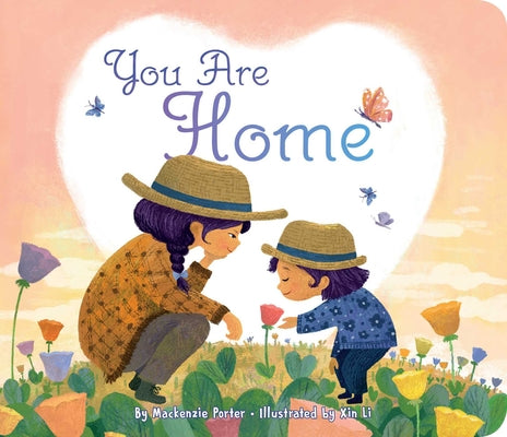 Cover Image for You Are Home -- MacKenzie Porter, Board Books
