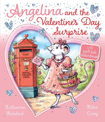 Cover Image for Angelina and the Valentine's Day Surprise -- Katharine Holabird, Hardcover