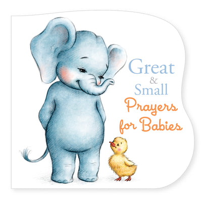 Cover Image for Great and Small Prayers for Babies -- Pamela Kennedy, Board Books