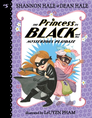 Cover Image for The Princess in Black and the Mysterious Playdate -- Shannon Hale, Paperback