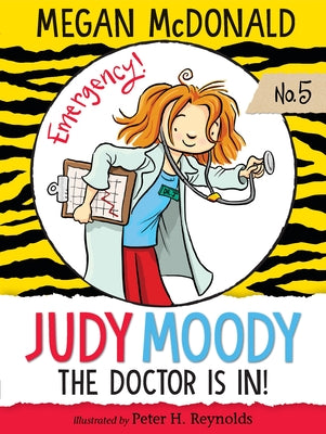 Cover Image for Judy Moody, M.D.: The Doctor Is In! -- Megan McDonald, Paperback