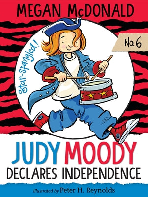 Cover Image for Judy Moody Declares Independence -- Megan McDonald, Paperback
