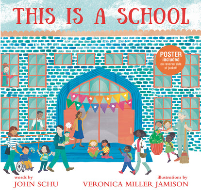 Cover Image for This Is a School: (An Inclusive Classroom Tale about Curiosity, Creativity, and Community - For Kids Ages 4-8) -- John Schu, Hardcover