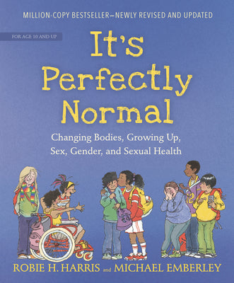 Cover Image for It's Perfectly Normal: Changing Bodies, Growing Up, Sex, Gender, and Sexual Health -- Robie H. Harris, Hardcover