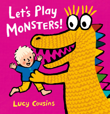 Cover Image for Let's Play Monsters! -- Lucy Cousins, Hardcover