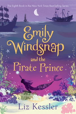 Cover Image for Emily Windsnap and the Pirate Prince -- Liz Kessler, Paperback