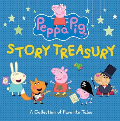 Cover Image for Peppa Pig Story Treasury: Six Books in One (a Collection of Fun Adventures, Friendship, and Everyday Moments - Perfect for Toddlers, Preschoolers, and -- Candlewick Press, Hardcover