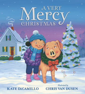 Cover Image for A Very Mercy Christmas -- Kate DiCamillo, Hardcover