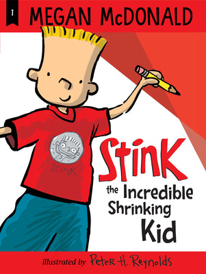 Cover Image for Stink: The Incredible Shrinking Kid -- Megan McDonald, Paperback