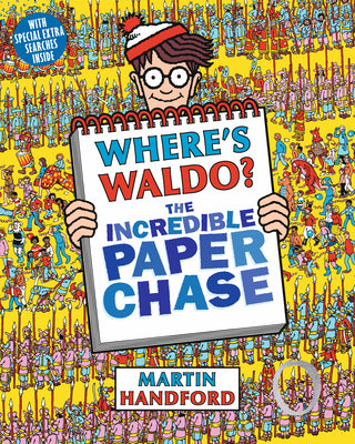 Cover Image for Where's Waldo? the Incredible Paper Chase: (A Hidden Object Activity Book Including a Maze, Spot-The-Difference Challenge, and Search & Find Puzzles - -- Martin Handford, Paperback