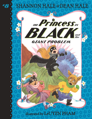 Cover Image for The Princess in Black and the Giant Problem -- Shannon Hale, Paperback