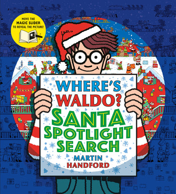 Cover Image for Where's Waldo? Santa Spotlight Search: (A Christmas Hidden Object Search-And-Find Puzzle Book with a Magic Flashlight to Reveal the Picture - A Perfec -- Martin Handford, Hardcover