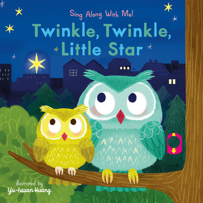 Cover Image for Twinkle, Twinkle, Little Star: (A Classic Bedtime Nursery Rhyme Board Book with Interactive Sliders and Qr Code for Instrumental and Vocal Versions - -- Yu-Hsuan Huang, Board Books