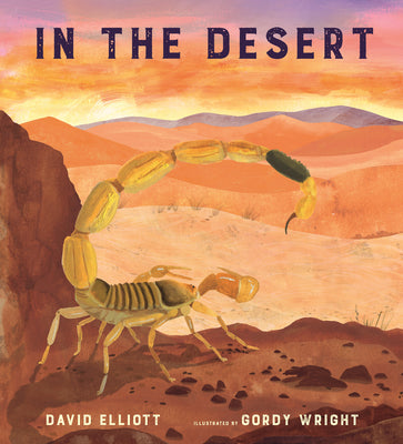 Cover Image for In the Desert -- David Elliott, Hardcover